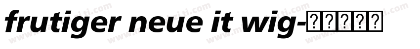 frutiger neue it wig字体转换